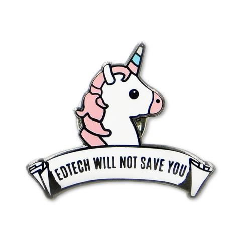 EdTech will not save you